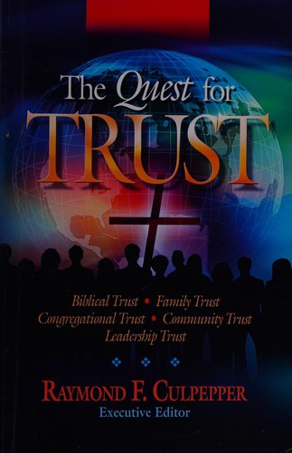 The quest for trust
