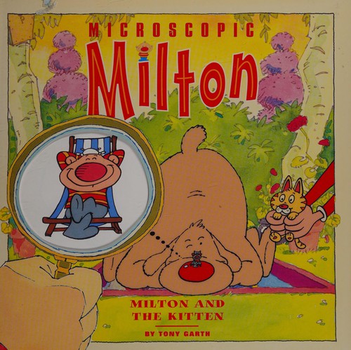 Milton and the Kitten (Microscopic Milton)