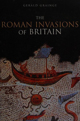 ROMAN INVASIONS OF BRITAIN