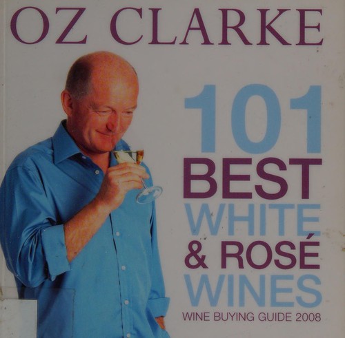 101 best white wines and rosés