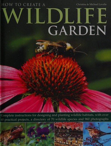 How to create a wildlife garden