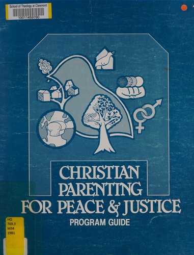 Christian parenting for peace and justice