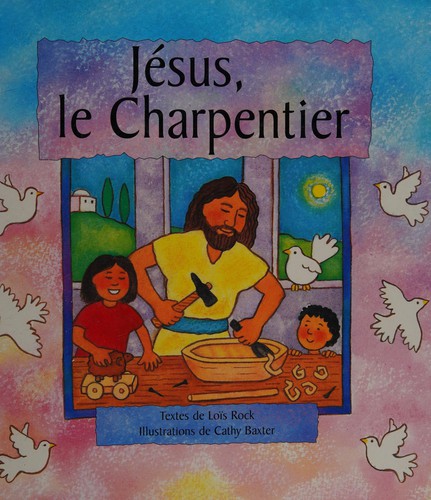 Jésus, le charpentier