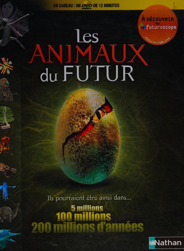 Les animaux du futur