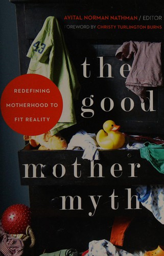 The good mother myth