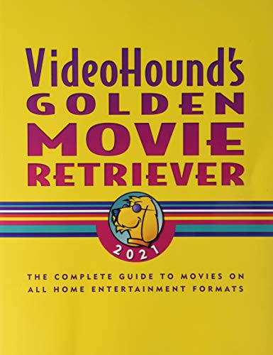 VideoHound's Golden Movie Retriever 2021