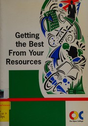 Getting the best from your resources