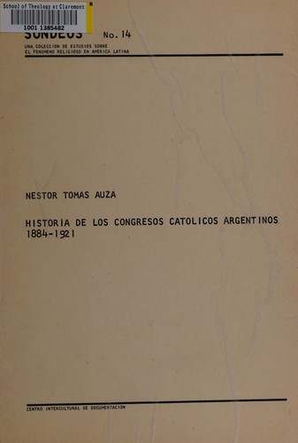 Historia de los congresos católicos argentinos, 1884-1921