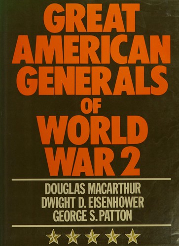 Great American generals of World War 2