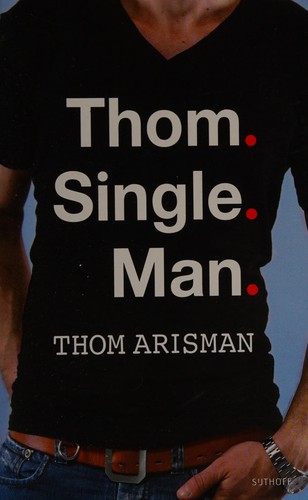 Thom. Single. Man