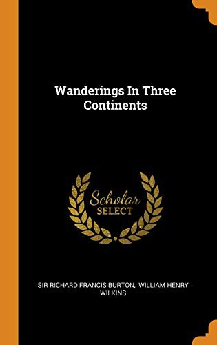 Wanderings In Three Continents