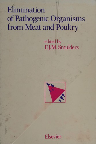 Elimination of pathogenic organisms from meat and poultry