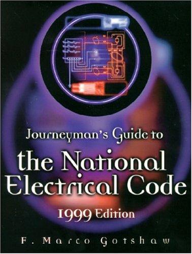 Journeyman's Guide to the National Electrical Code 1999 Edition