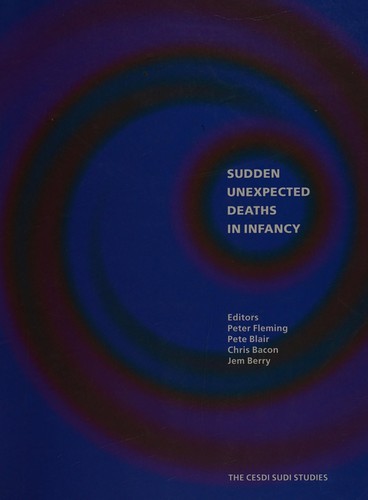 Sudden Unexpected Deaths In Infancy