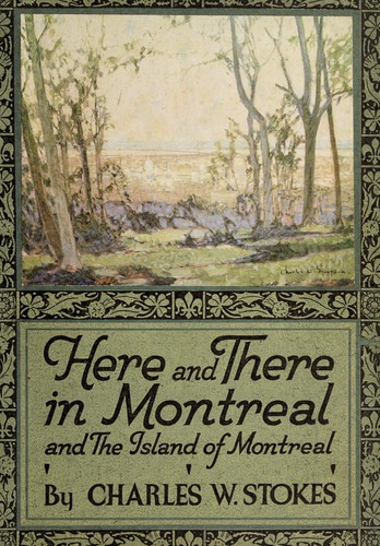Here and there in Montreal and the Island of Montreal