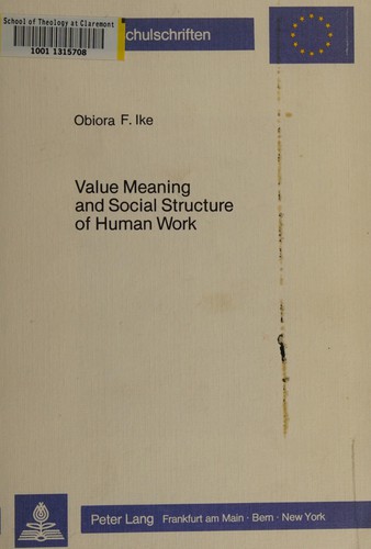 Value, meaning, and social structure of human work