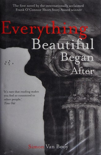 Everything beautiful began after