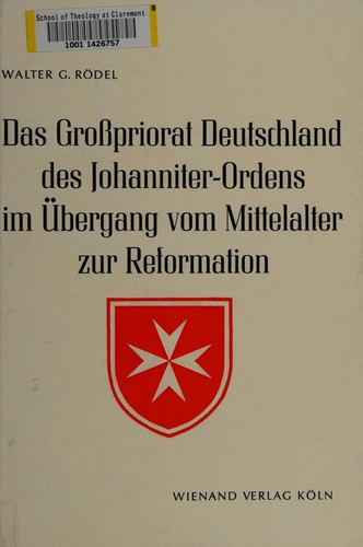 Das Grosspriorat Deutschland des Johanniter-Ordens im Übergang