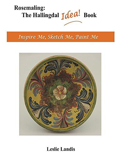 Rosemaling : The Hallingdal Idea Book