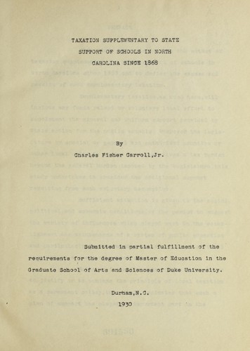 Taxation supplementary to state support of schools in North Carolina since 1868