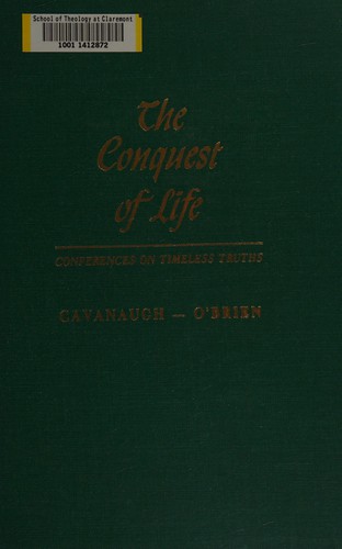 The Conquest of life