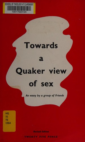 Towards a Quaker view of sex