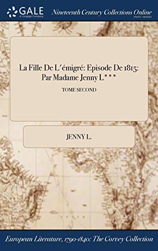 La Fille De L'émigré : Episode De 1815