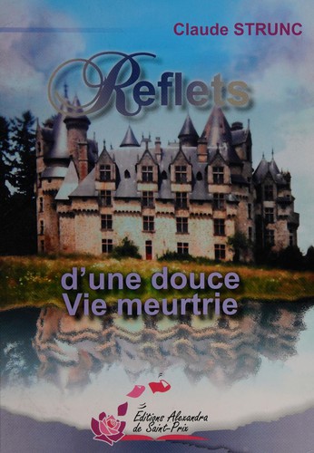Reflets d'une douce vie meurtrie