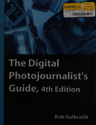 The digital photojournalist's guide