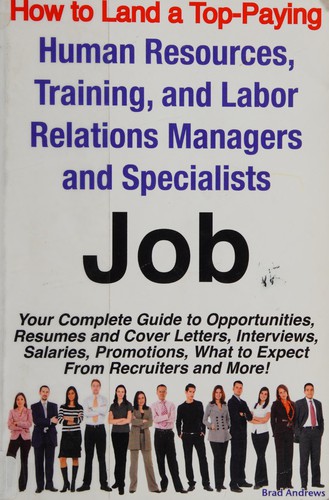 How to land a top-paying human resources, training, and labor relations managers and specialists job