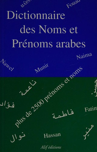 Le dictionnaire des noms et prénoms arabes