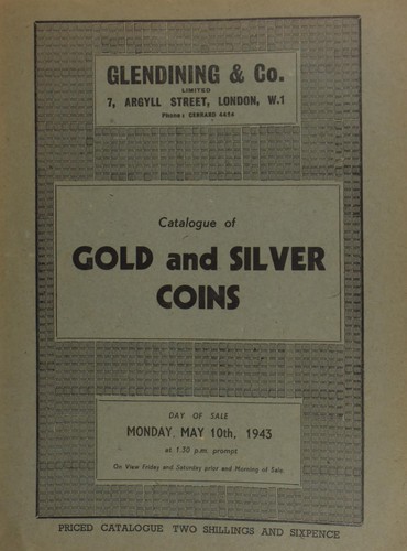 Catalogue of gold and silver coins, containing a large gold medal, presented to Matthew Plummer, Esq., Director of the Newcastle-upon-Tyne and Carlisle Railway, [etc.] ...