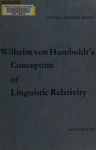Wilhelm von Humboldt's conception of linguistic relativity
