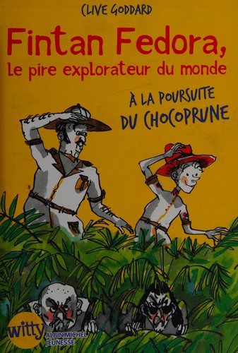 Fintan Fedora, le pire explorateur du monde