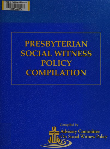 Presbyterian social witness policy compilation