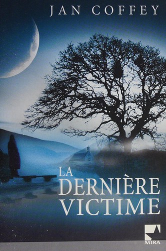 La dernière victime