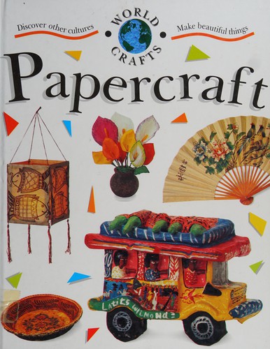 Papercraft (World Crafts)