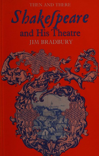 Shakespeare and his theatre