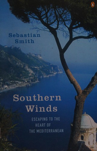 SOUTHERN WINDS: ESCAPING TO THE HEART OF THE MEDITERRANEAN