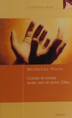 Corps à corps avec soi et avec Dieu