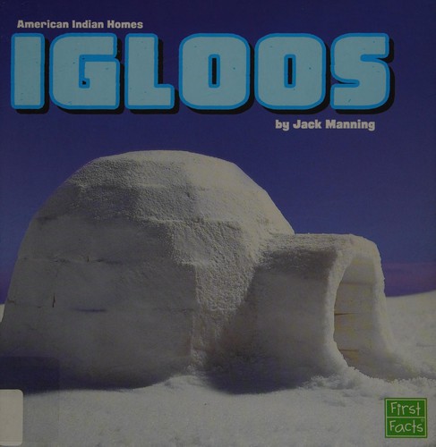Igloos