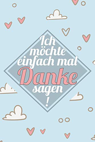 Ich möchte einfach mal Danke sagen!