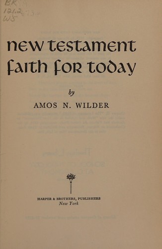 New Testament faith for today