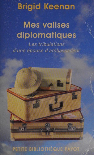 Mes valises diplomatiques