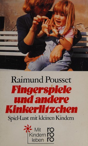 Fingerspiele und andere Kinkerlitzchen