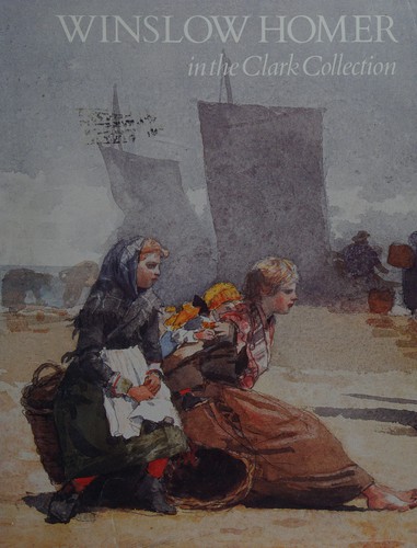 Winslow Homer in the Clark collection