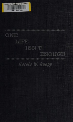 One life isn't enough