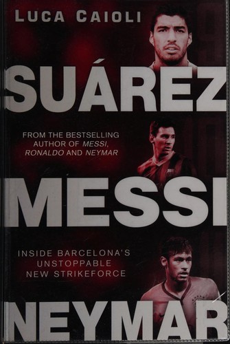 Suarez, Messi, Neymar