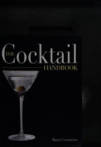 The cocktail handbook