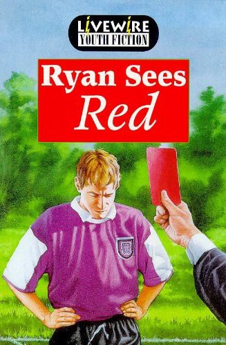 Livewire Youth Fiction Ryan Sees Red